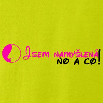 Jsem namyšlená, no a co!