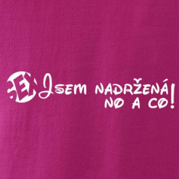 Jsem nadržená! No a co! Jsem nadržená! No a co!