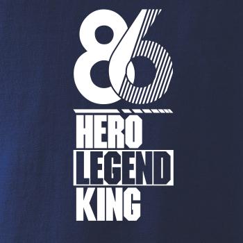 Hero, Legend, King x Queen 1986