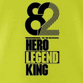 Hero, Legend, King x Queen 1982
