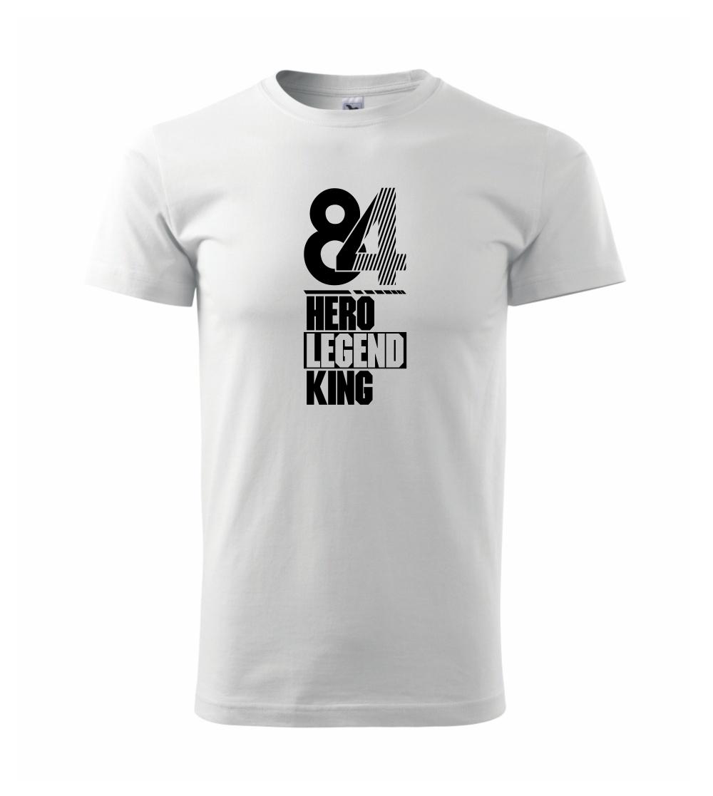 Hero, Legend, King x Queen 1984 Hero, Legend, King x Queen 1984