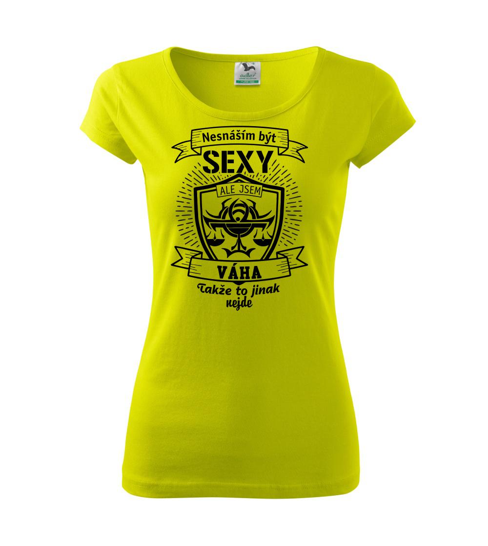 Nesnáším být sexy - Váha