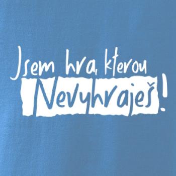 Jsem hra, kterou nevyhraješ!