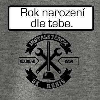 instalatérem se rodíš