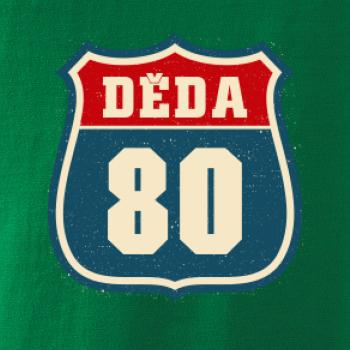 Děda 80