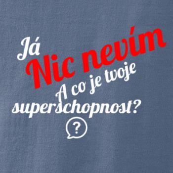 Já nic nevím - tvoje superschopnost?  šikmý nápis