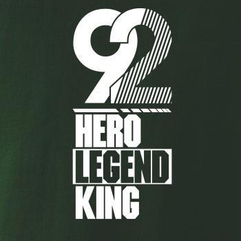 Hero, Legend, King x Queen 1992
