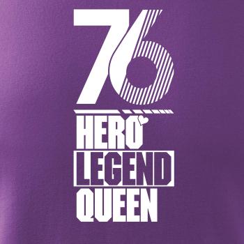 Hero, Legend, King x Queen 1976