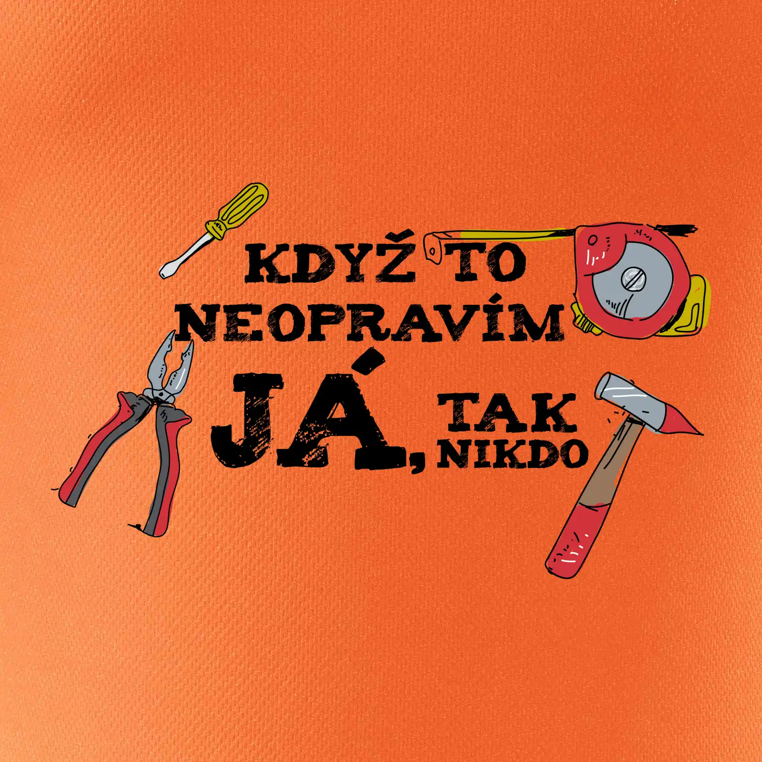 Když to neopravím já, tak nikdo barevné