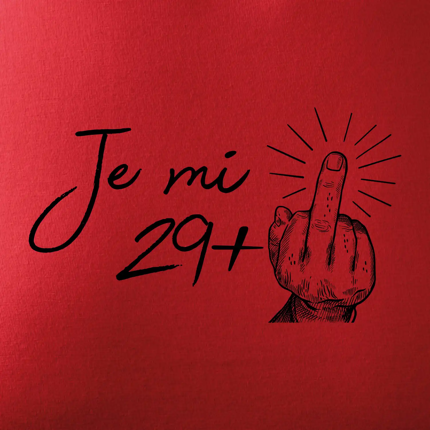 Je mi 30 - Prostředníček