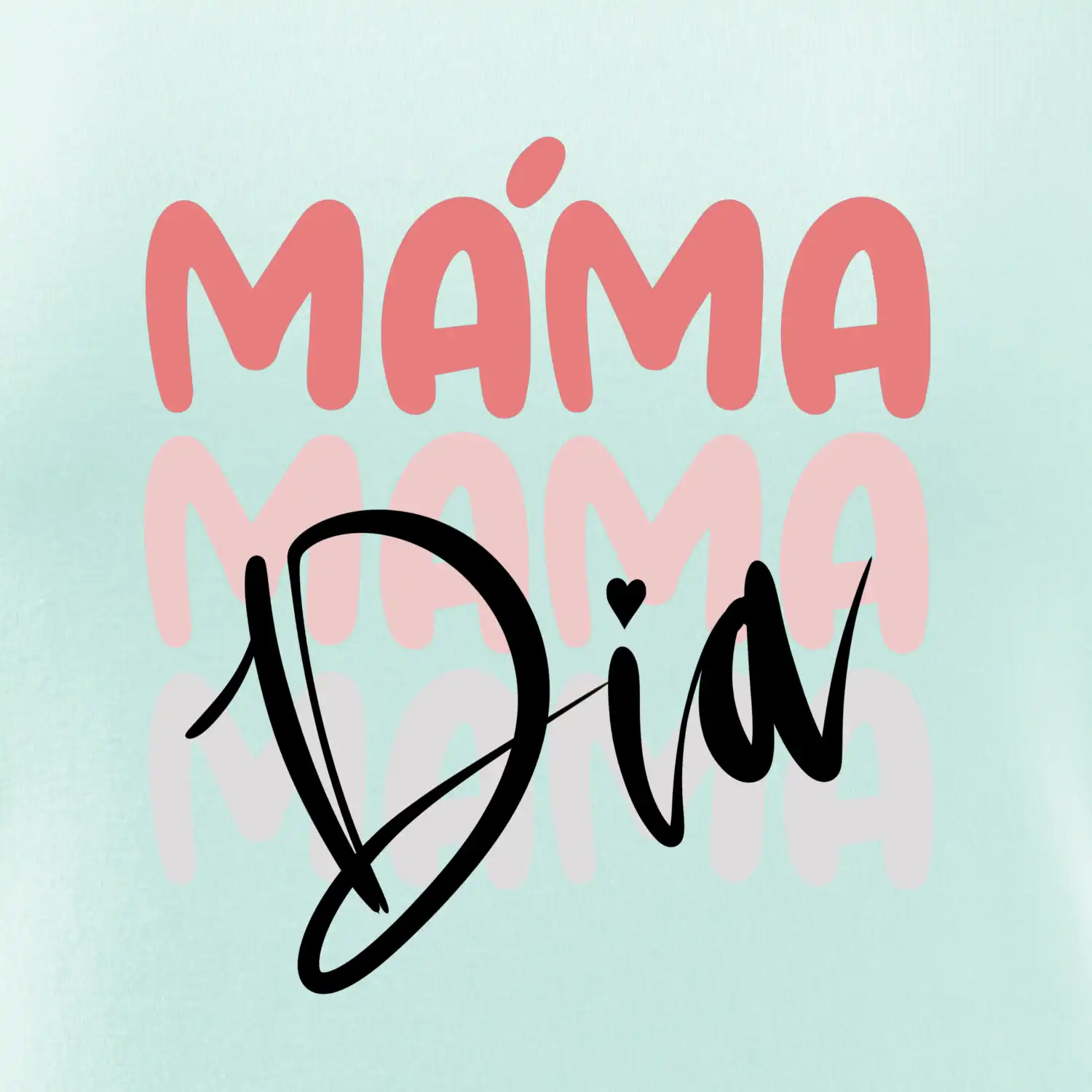 D I A Máma pink