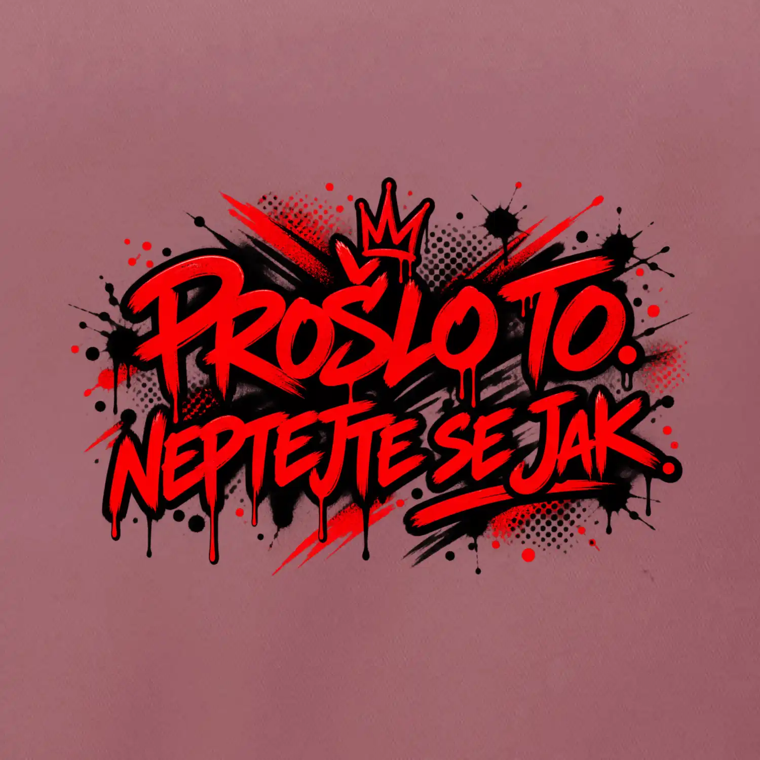 PROŠLO TO. NEPTAJTE SE JAK.