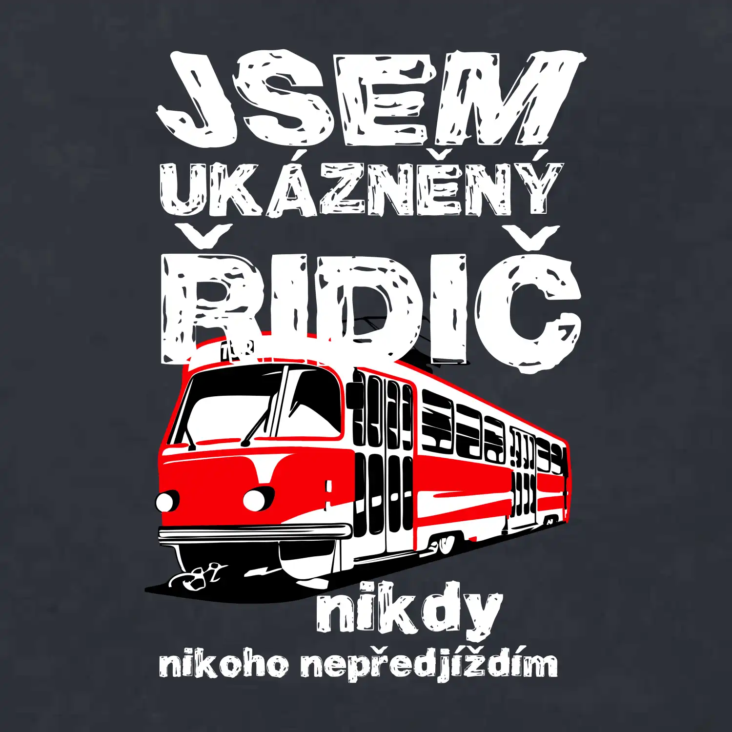 Jsem ukázněný řidič - tramvaj