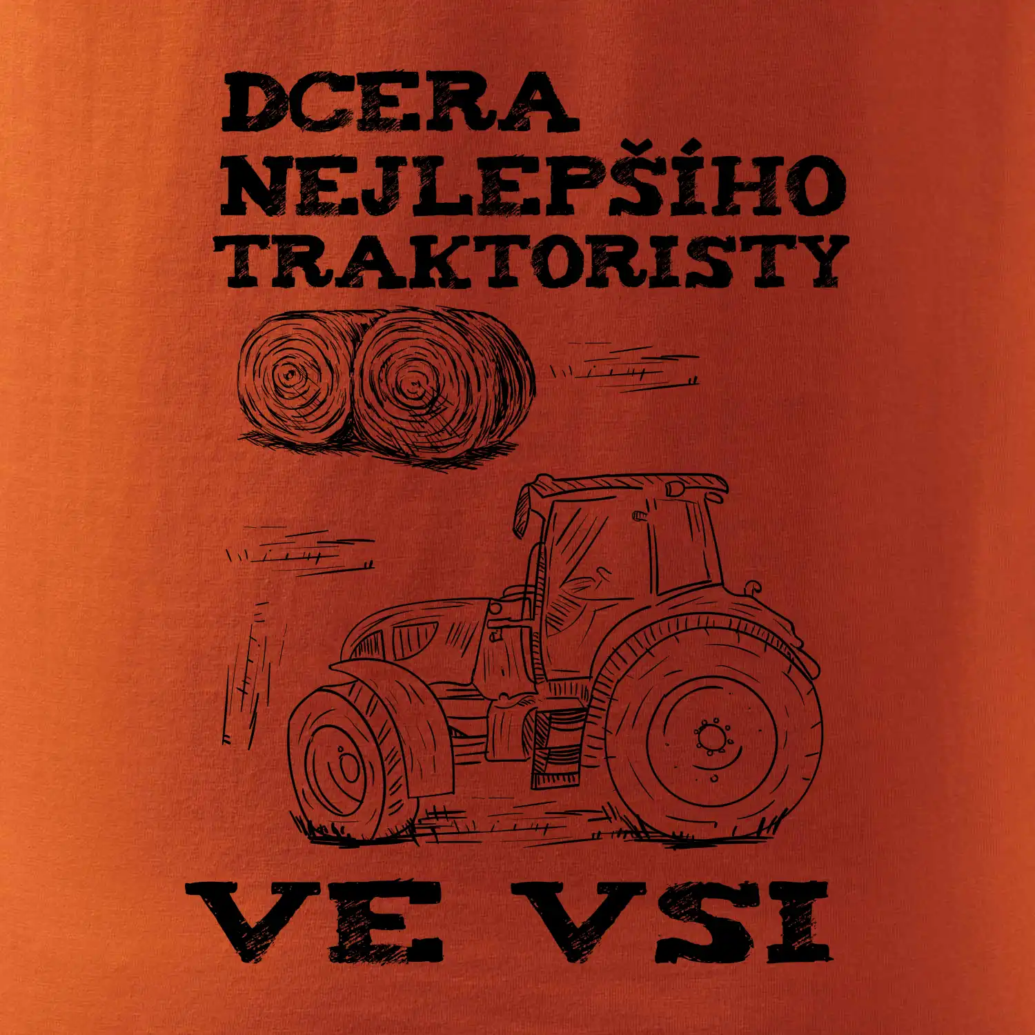 Dcera nejlepšího traktoristy ve vsi