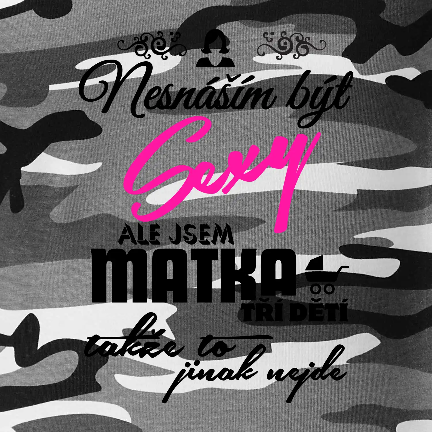 Nesnáším být sexy matka 3 dětí