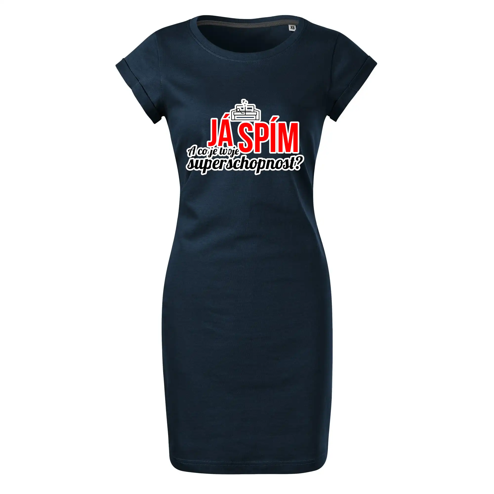 Já spím - tvoje superschopnost? rovný nápis