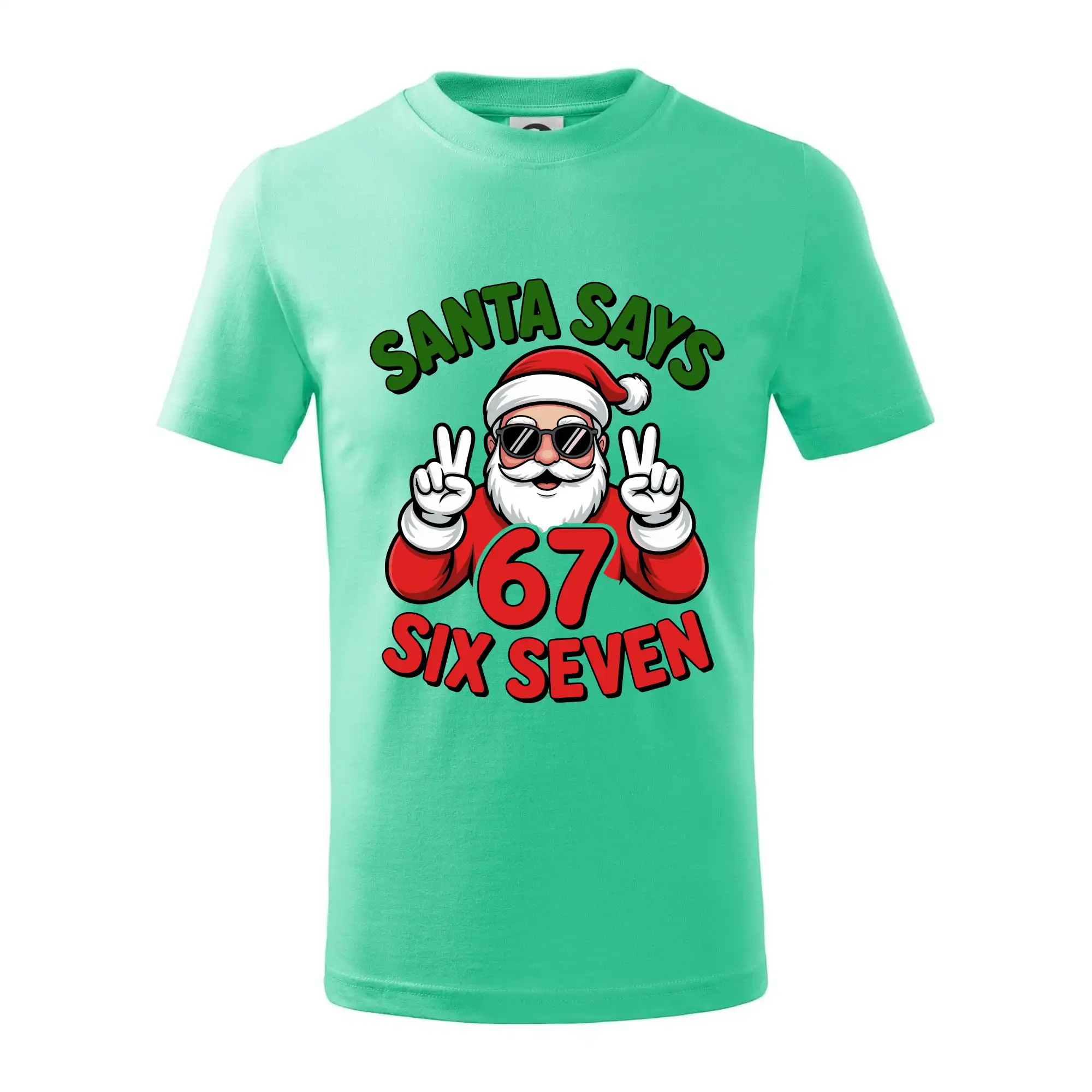 Santa says 67