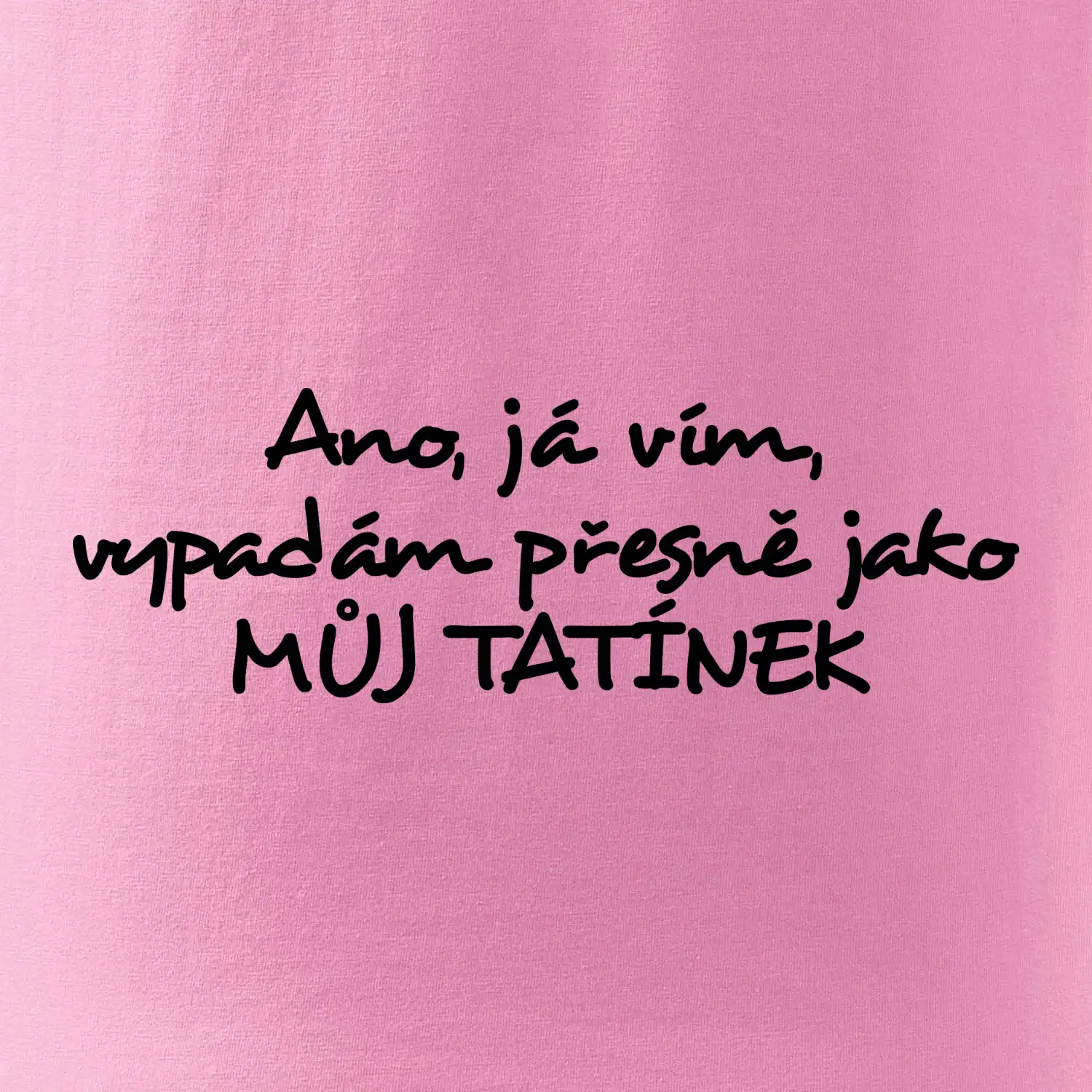 Tatínkův vzhled