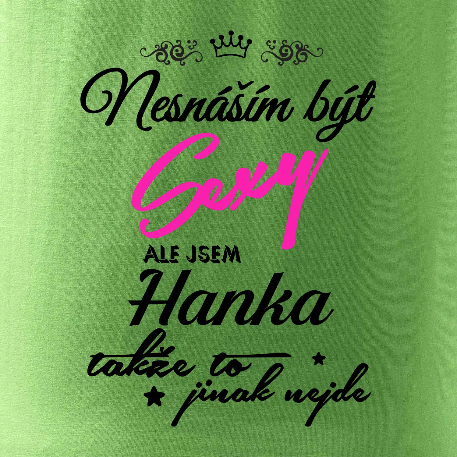 Nesnáším být sexy - vlastní jméno