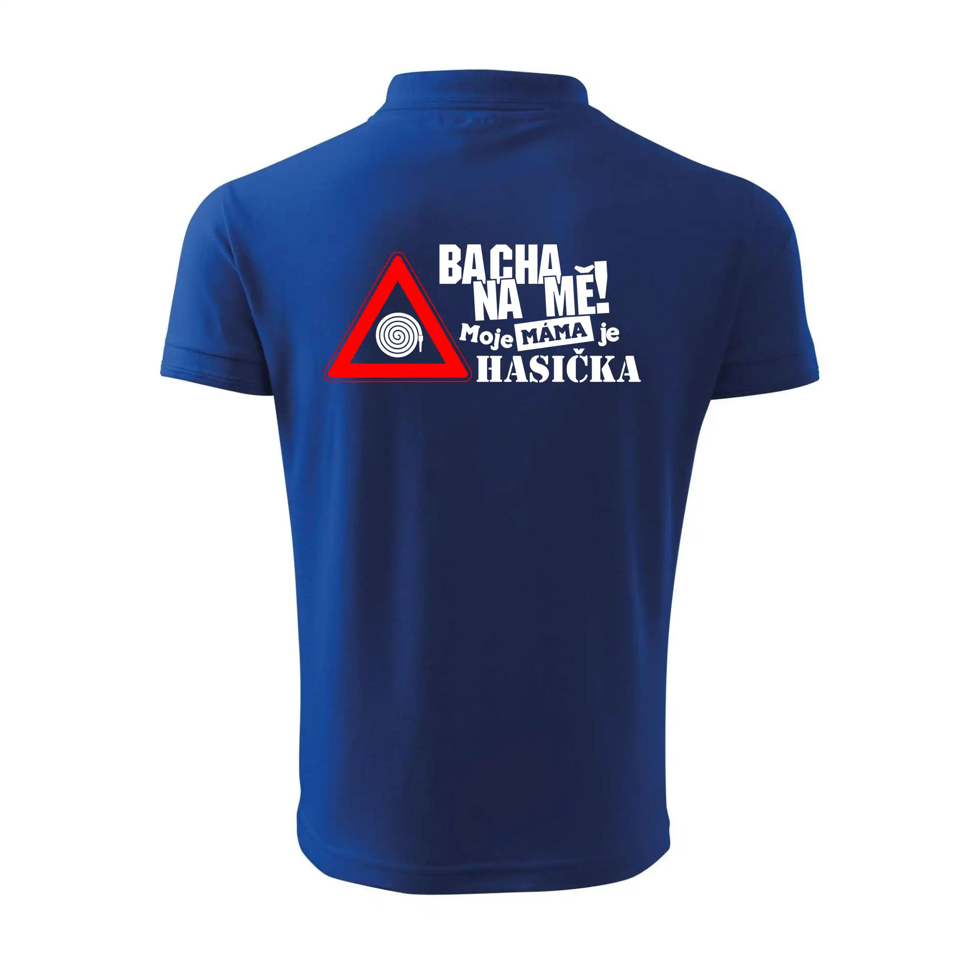 Bacha na mě! Moje máma je hasička