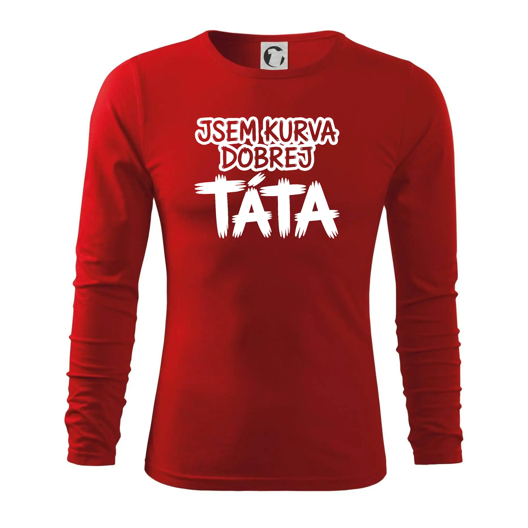 Jsem kurva dobrej táta