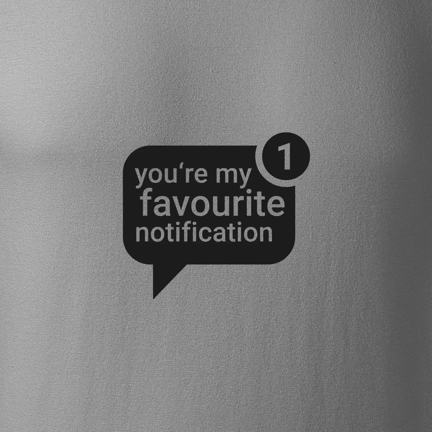 You're my favourite notification