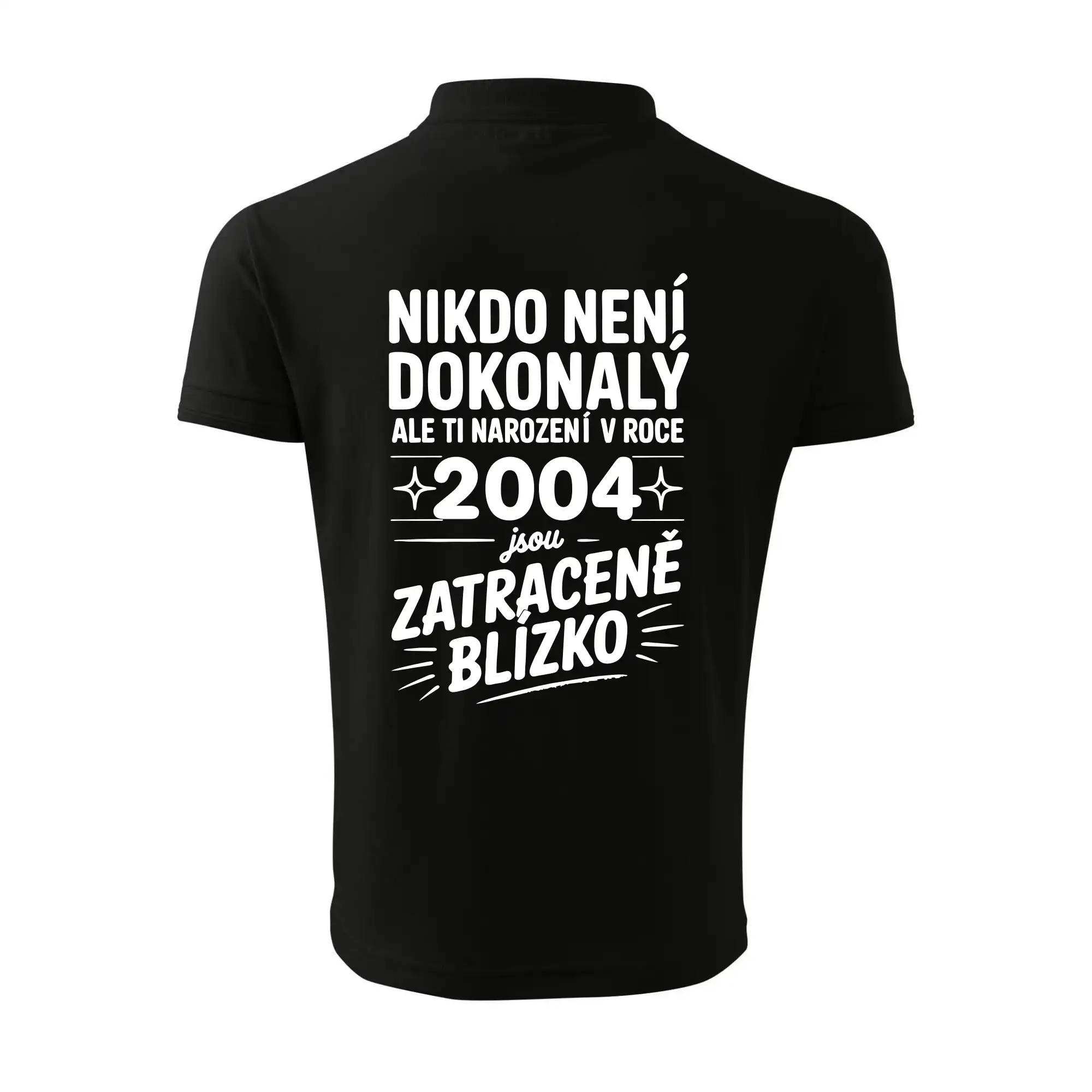 Nikdo není dokonalý ale ti narození v roce 2004 jsou zatraceně blízko