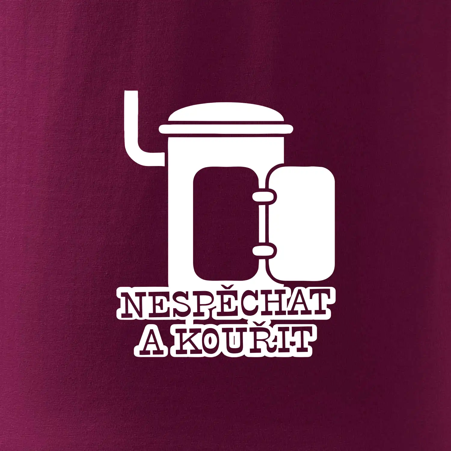 Nespěchat a kouřit