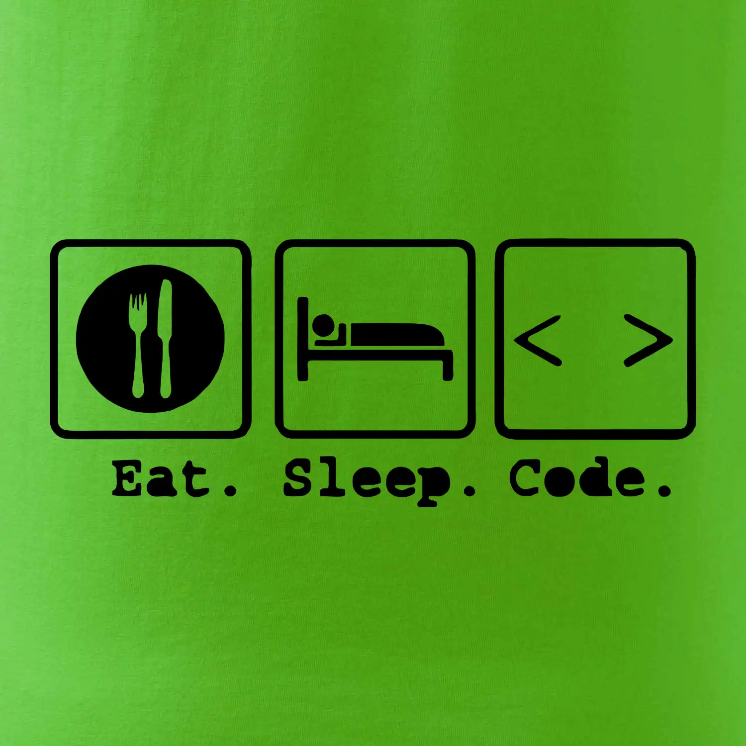Eat sleep Code