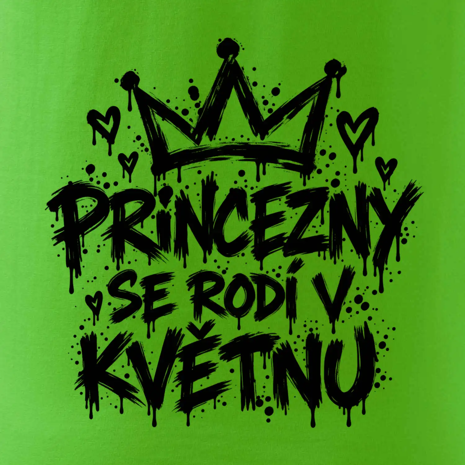 Urban Streetwear - Princezny se rodí v květnu