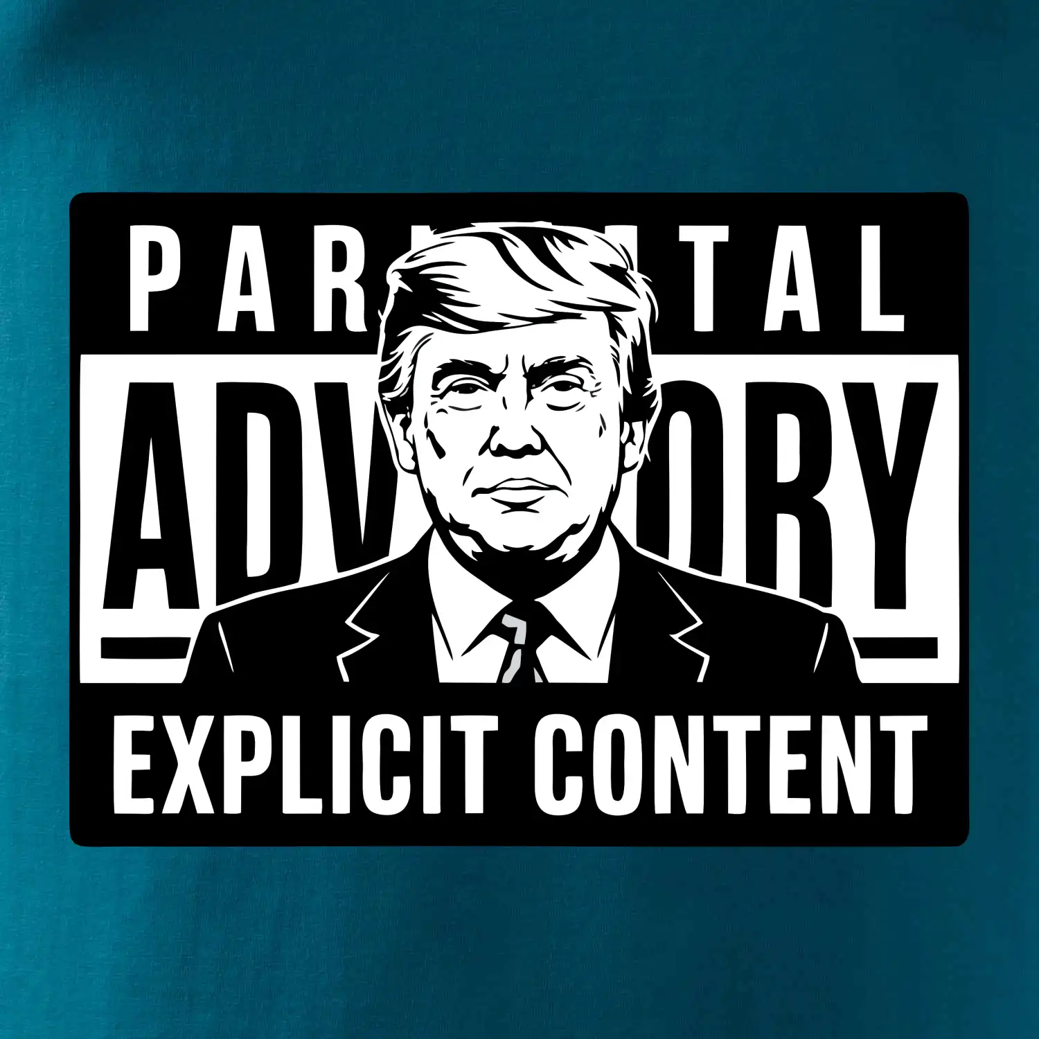 Parental advisory Trump