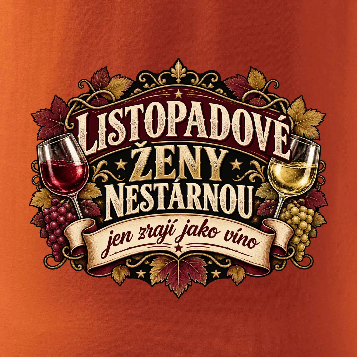 Listopadové ženy nestárnou jen zrají jako víno