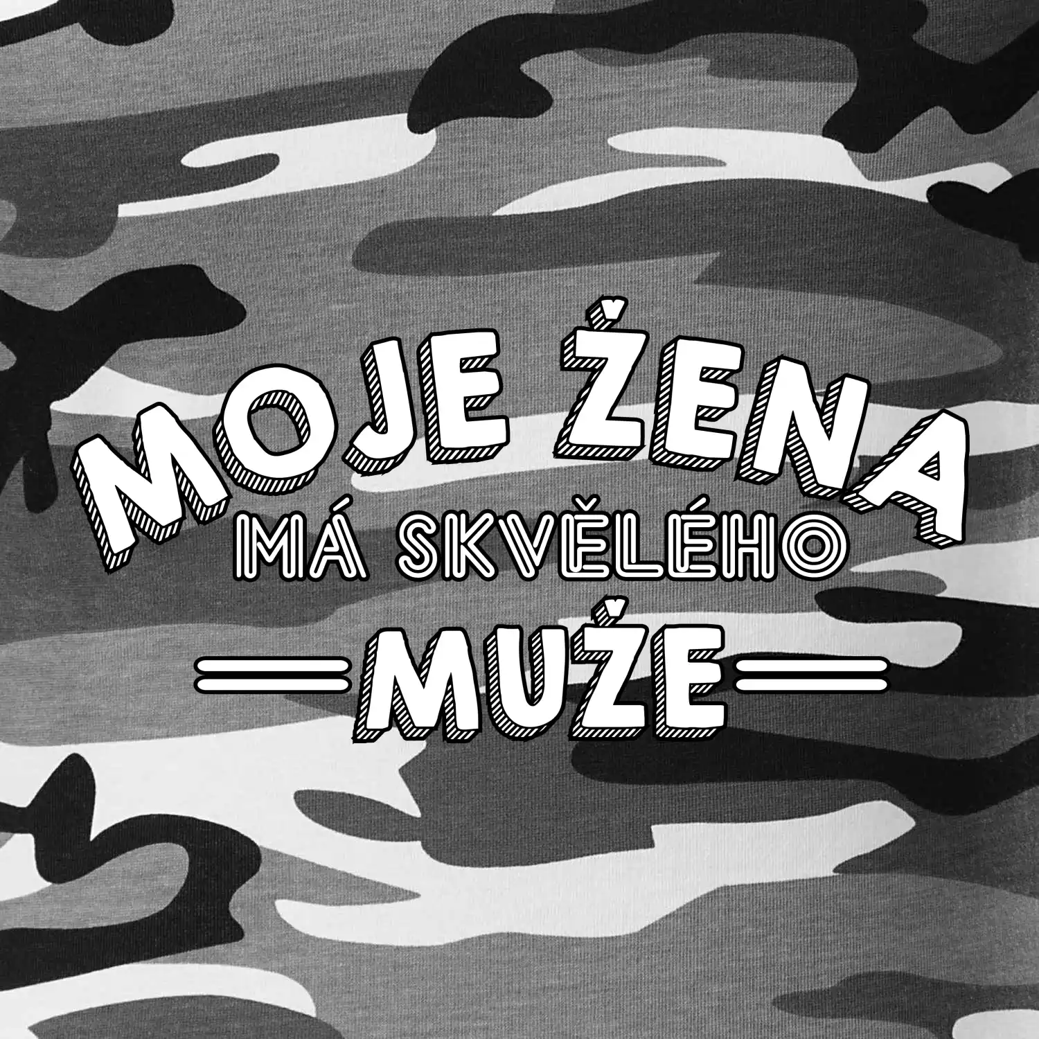 Moje žena má skvělého muže
