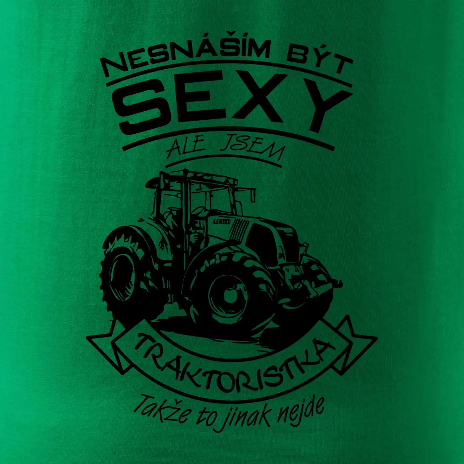 Nesnáším být sexy - Traktoristka - Traktor