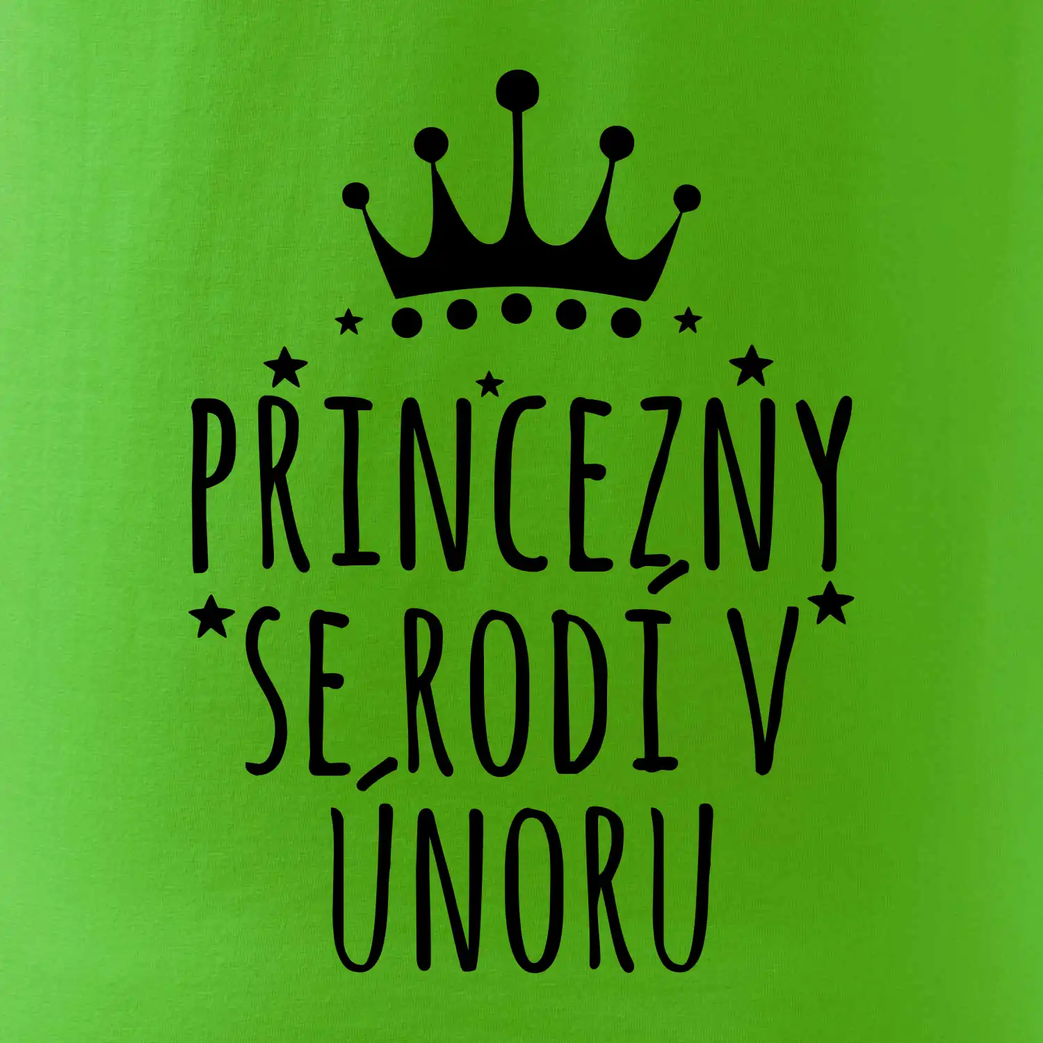 Princezny se rodí v únoru