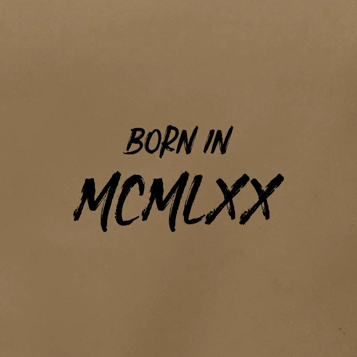 Born in - Římské číslo 1970
