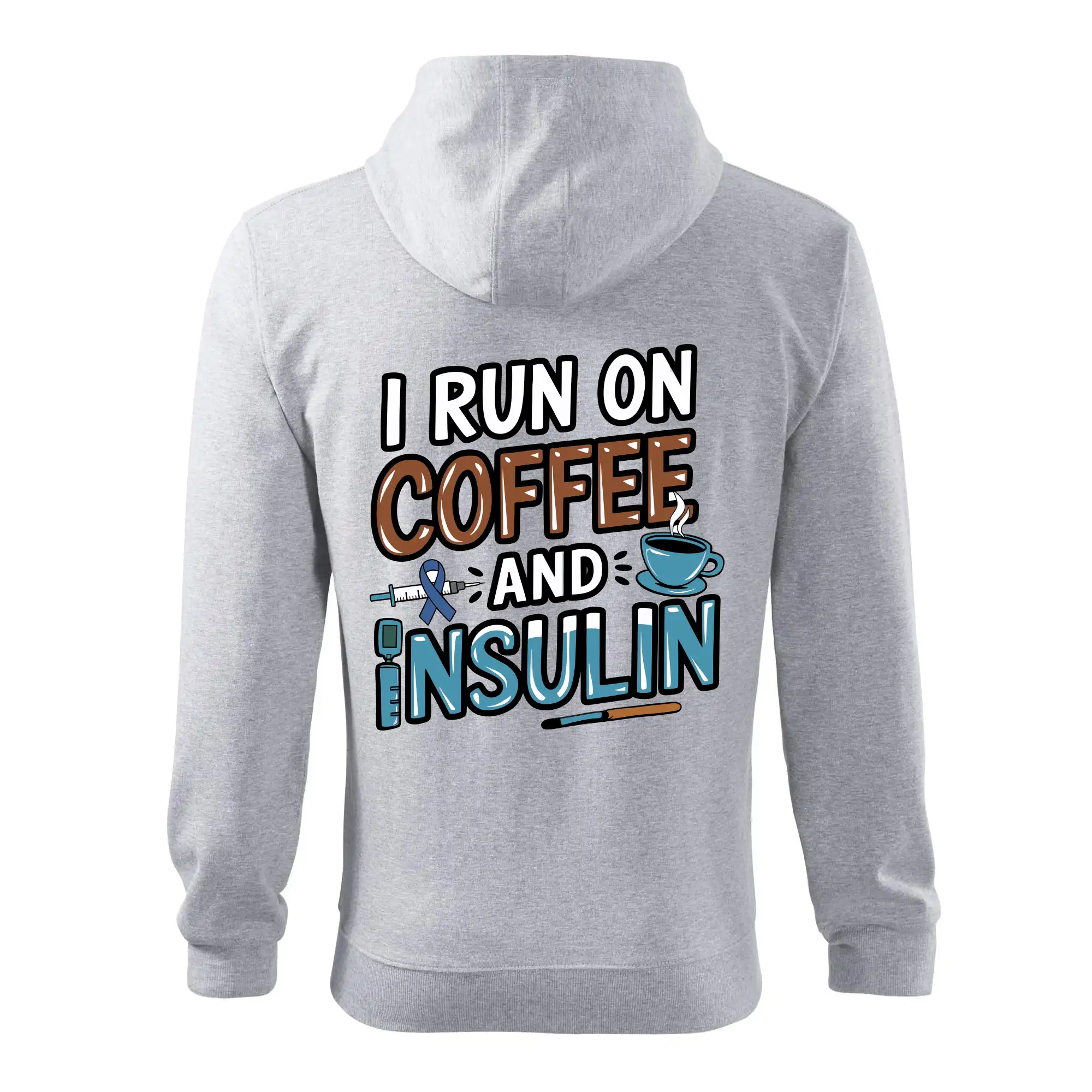 I Run On Coffee And Insulin
