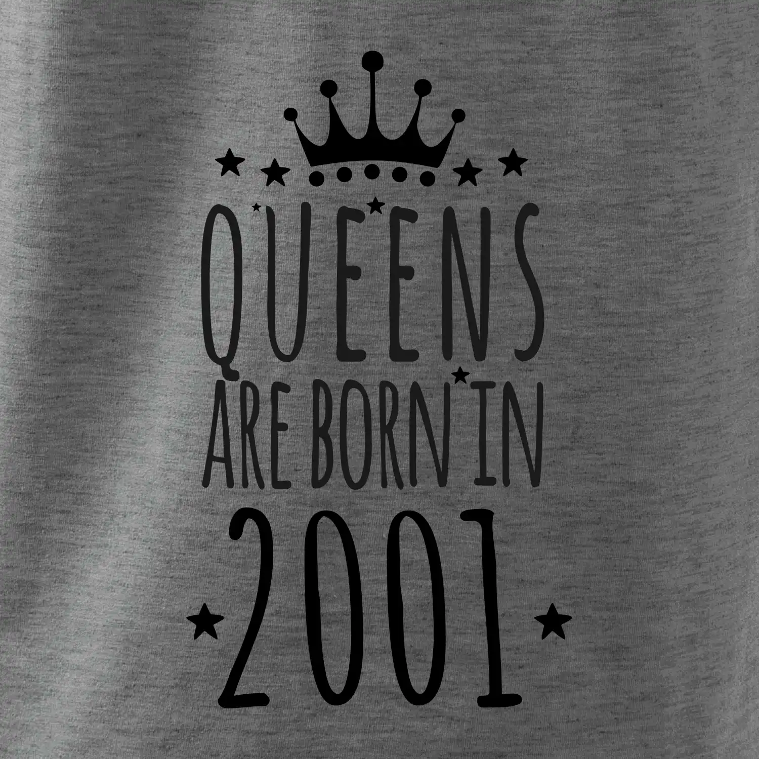 Queens are born in 2001
