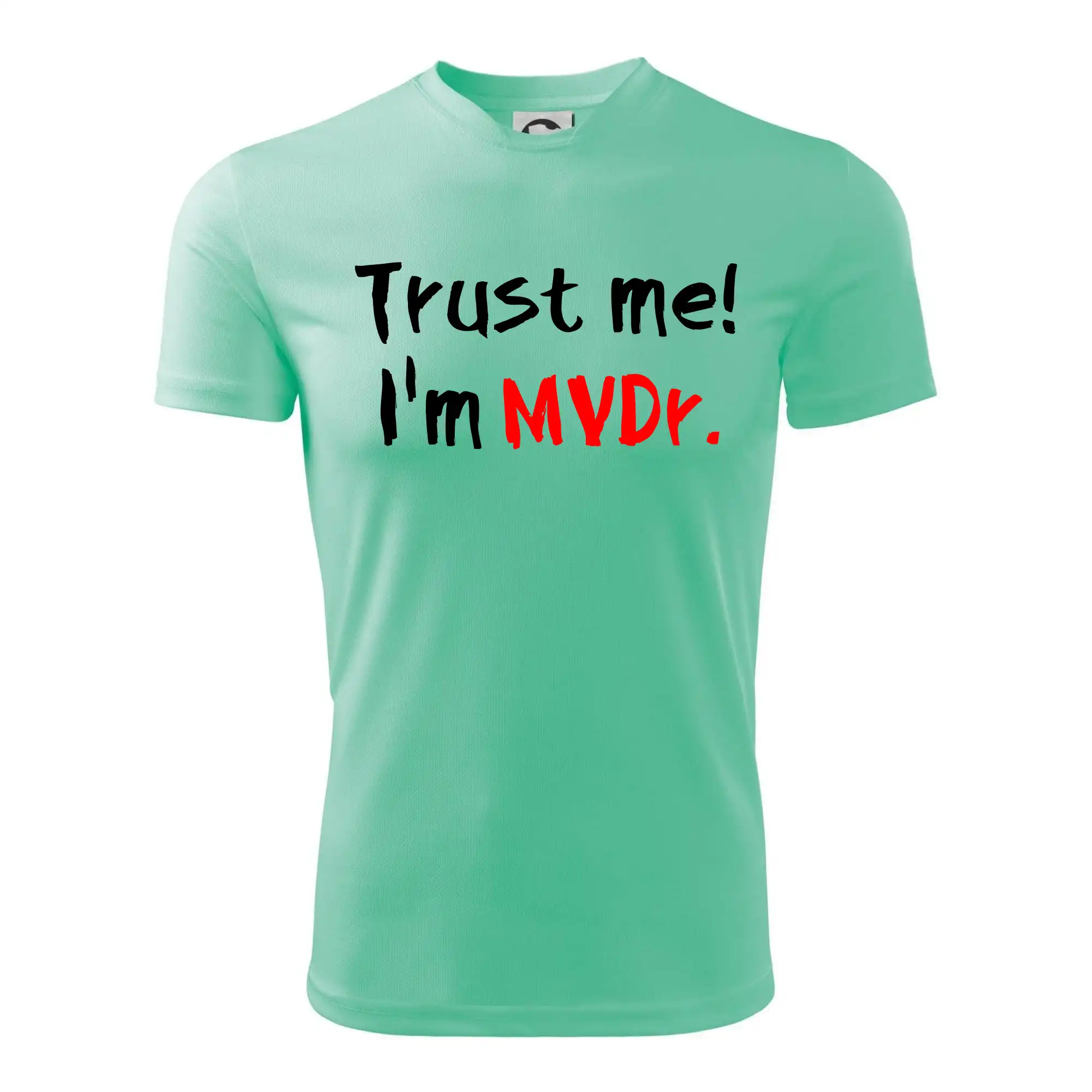 Trust me I´m  MVDr. / Věř mi jsem MVDr.