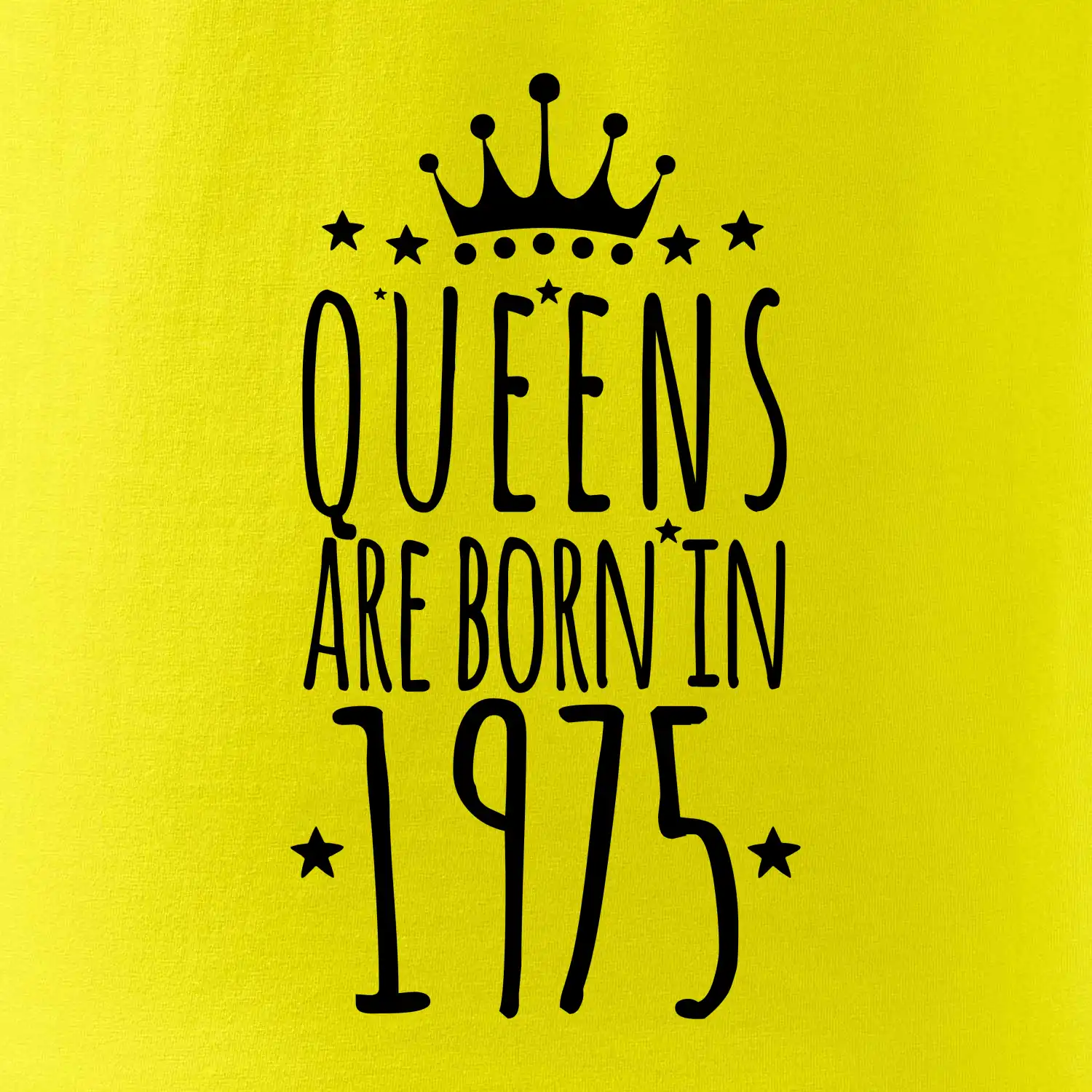 Queens are born in 1975