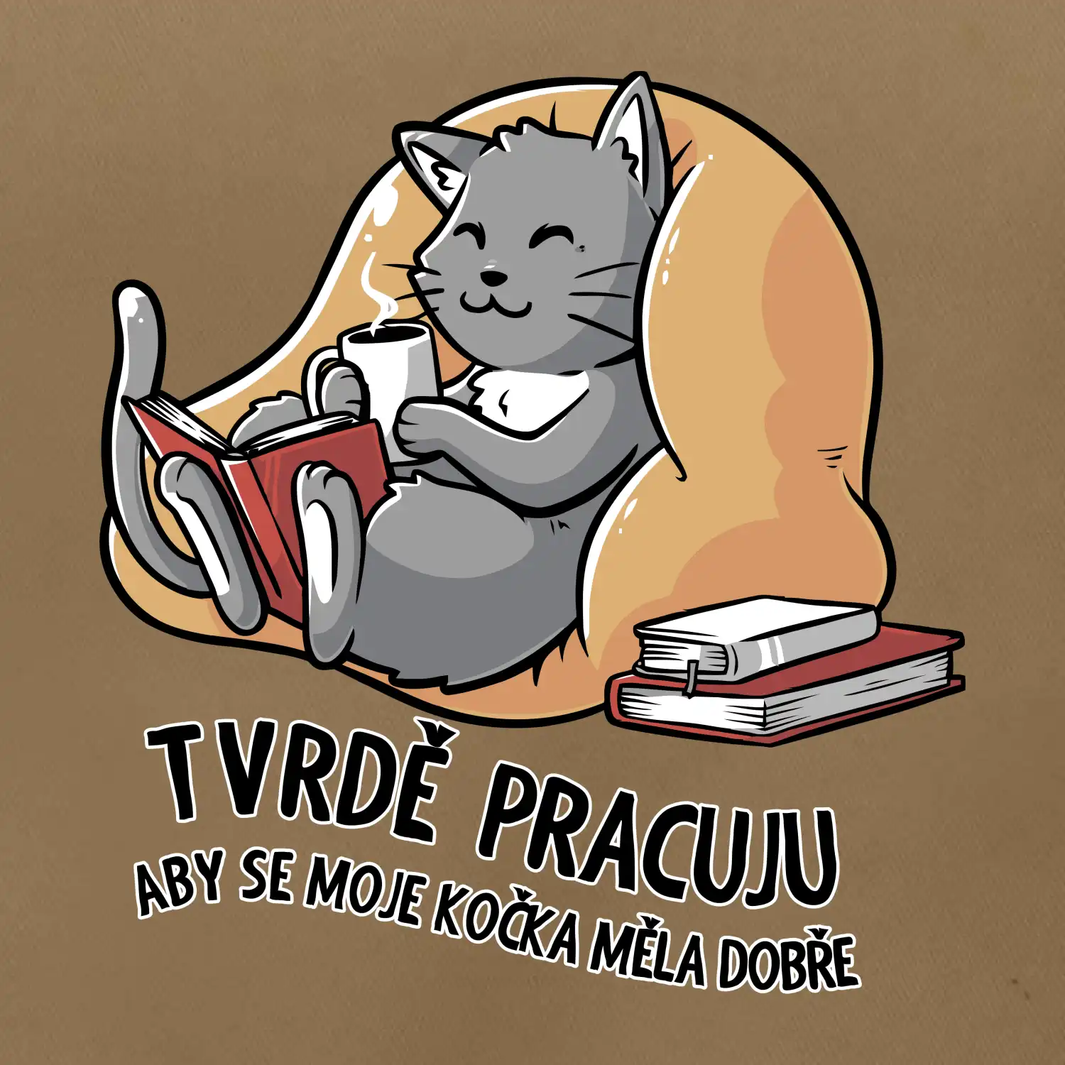 Tvrdě pracuju, aby se kočka měla dobře