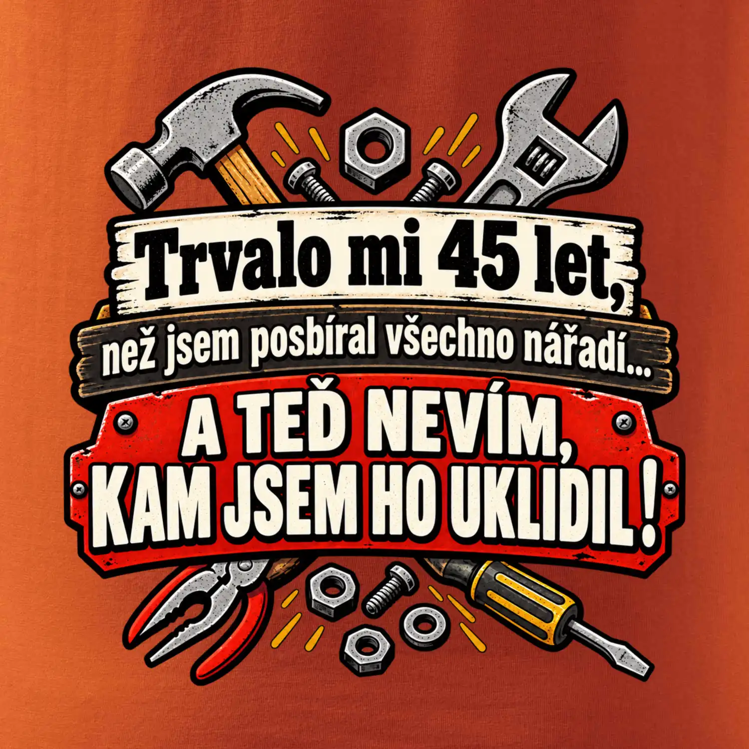Trvalo mi 45 let, než jsem posbíral všechno nářadí
