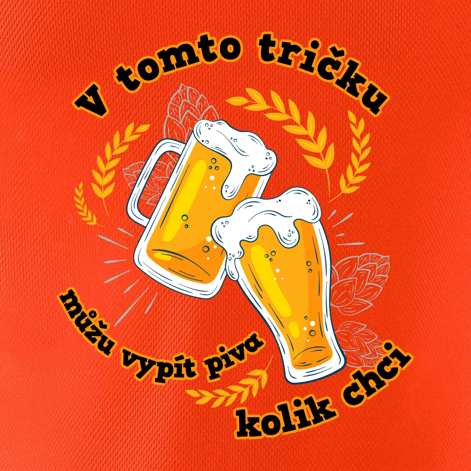 V tomto tričku můžu vypít piva kolik chci