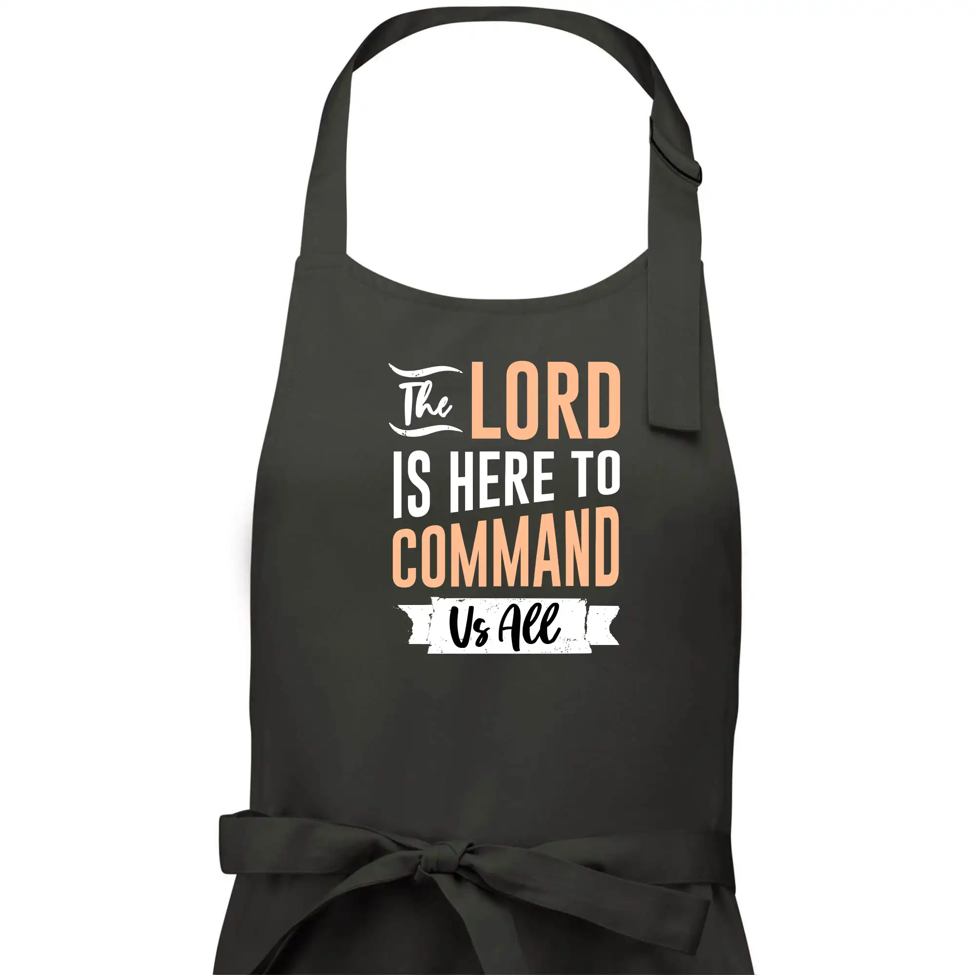 The lord is here to command us all