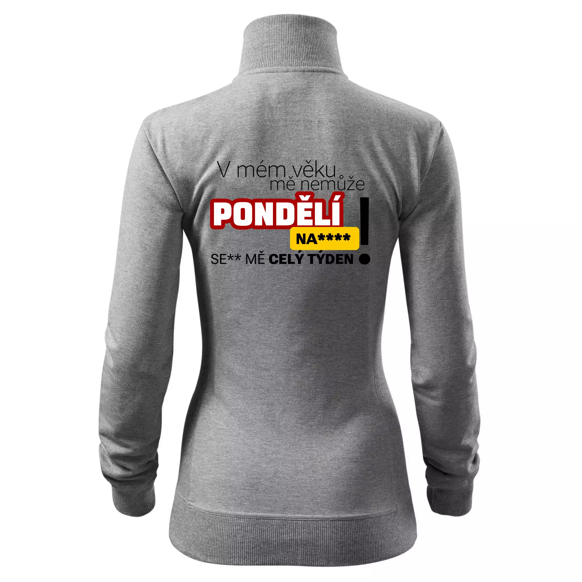 V mém věku mě nemůže pondělí nas****