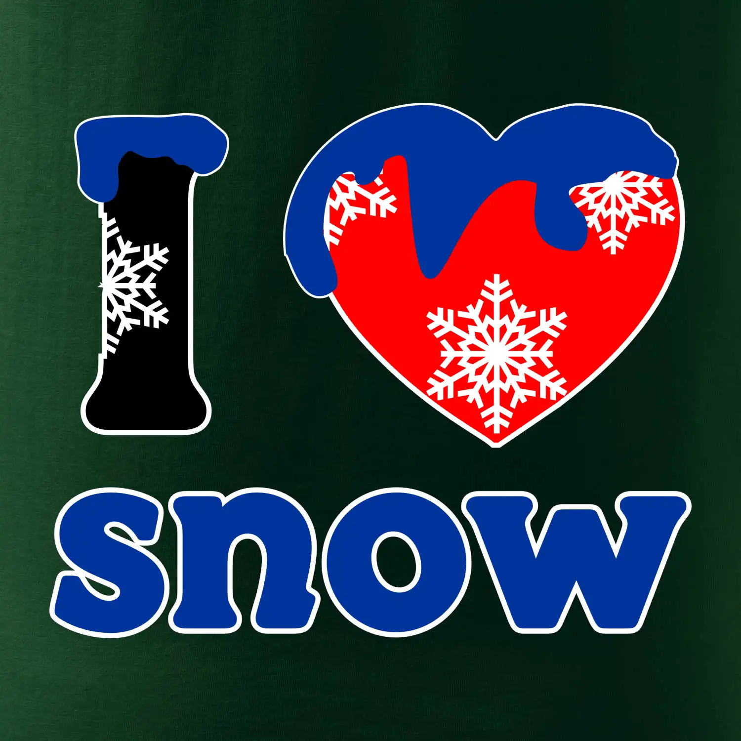 I love snow