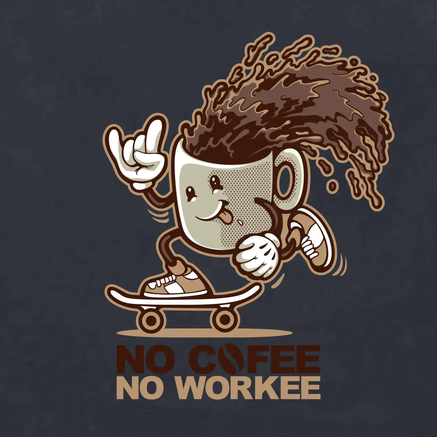 No cofee no workee