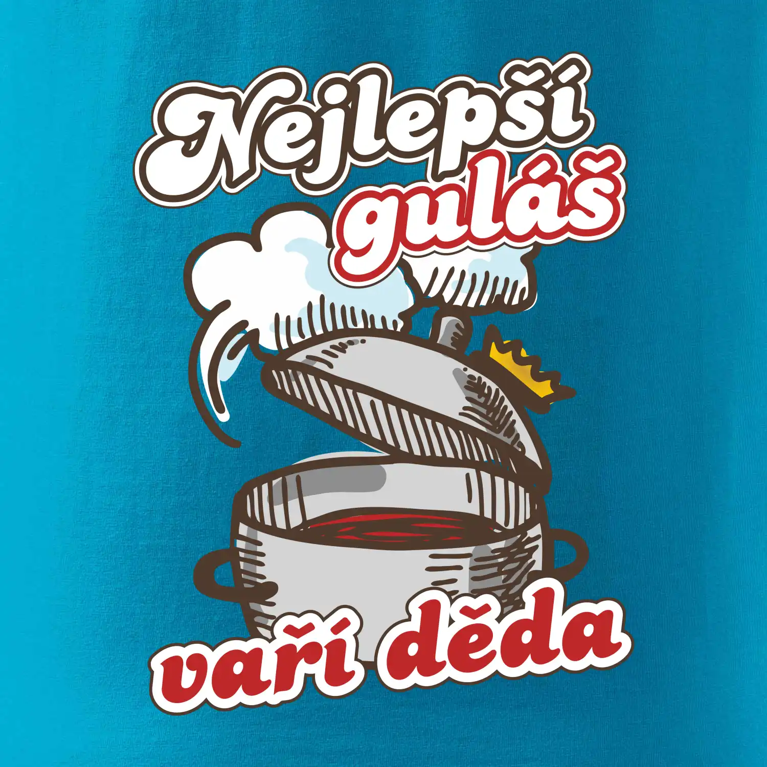 Nejlepší guláš vaří děda
