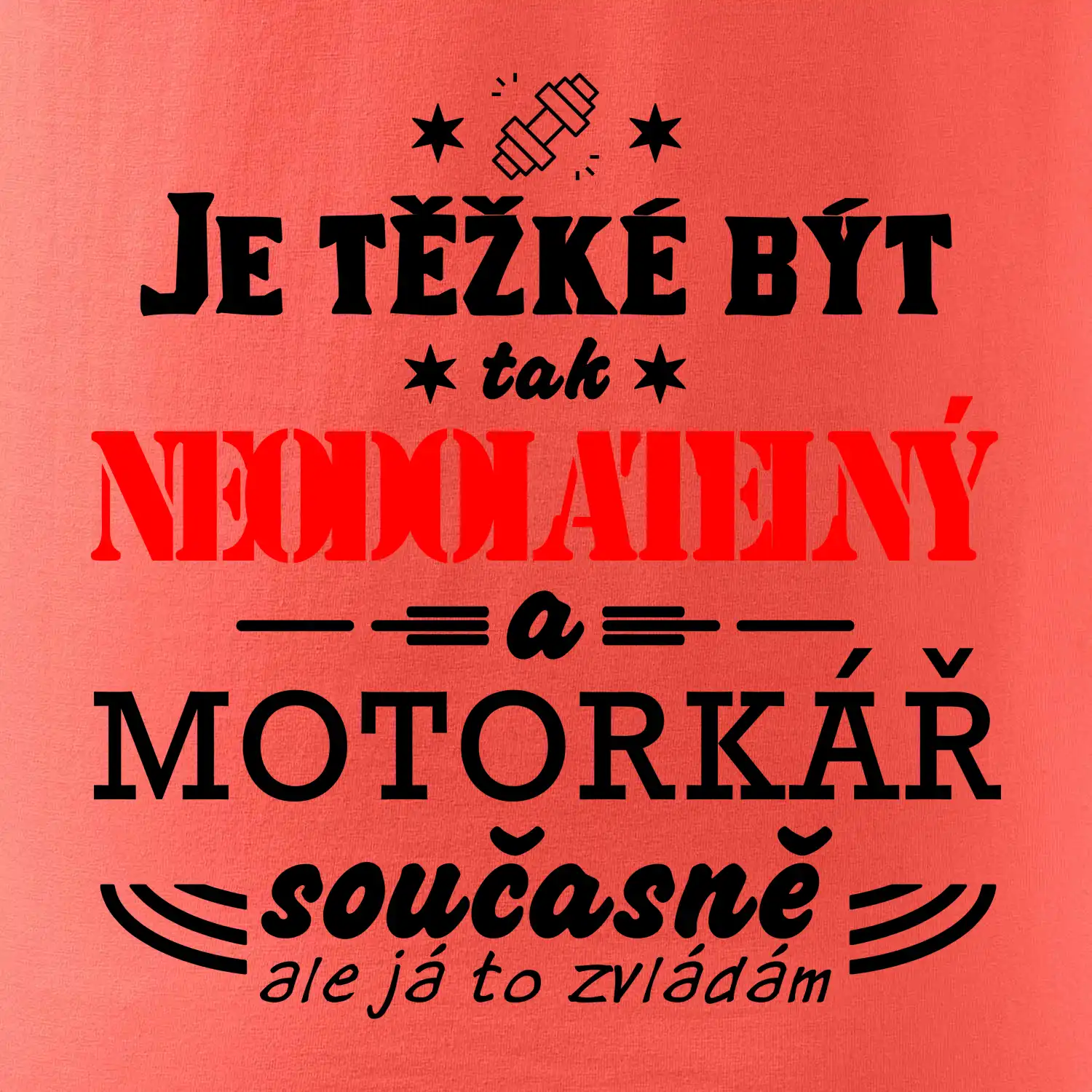 Je těžké být tak neodolatelný - motorkář