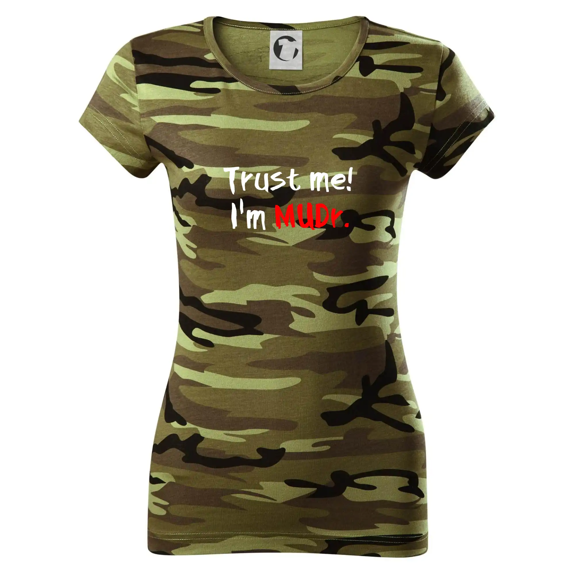 Trust me I´m  MUDr. / Věř mi jsem MUDR.